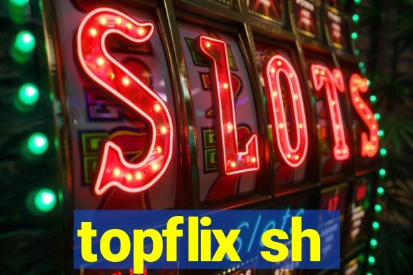 topflix sh